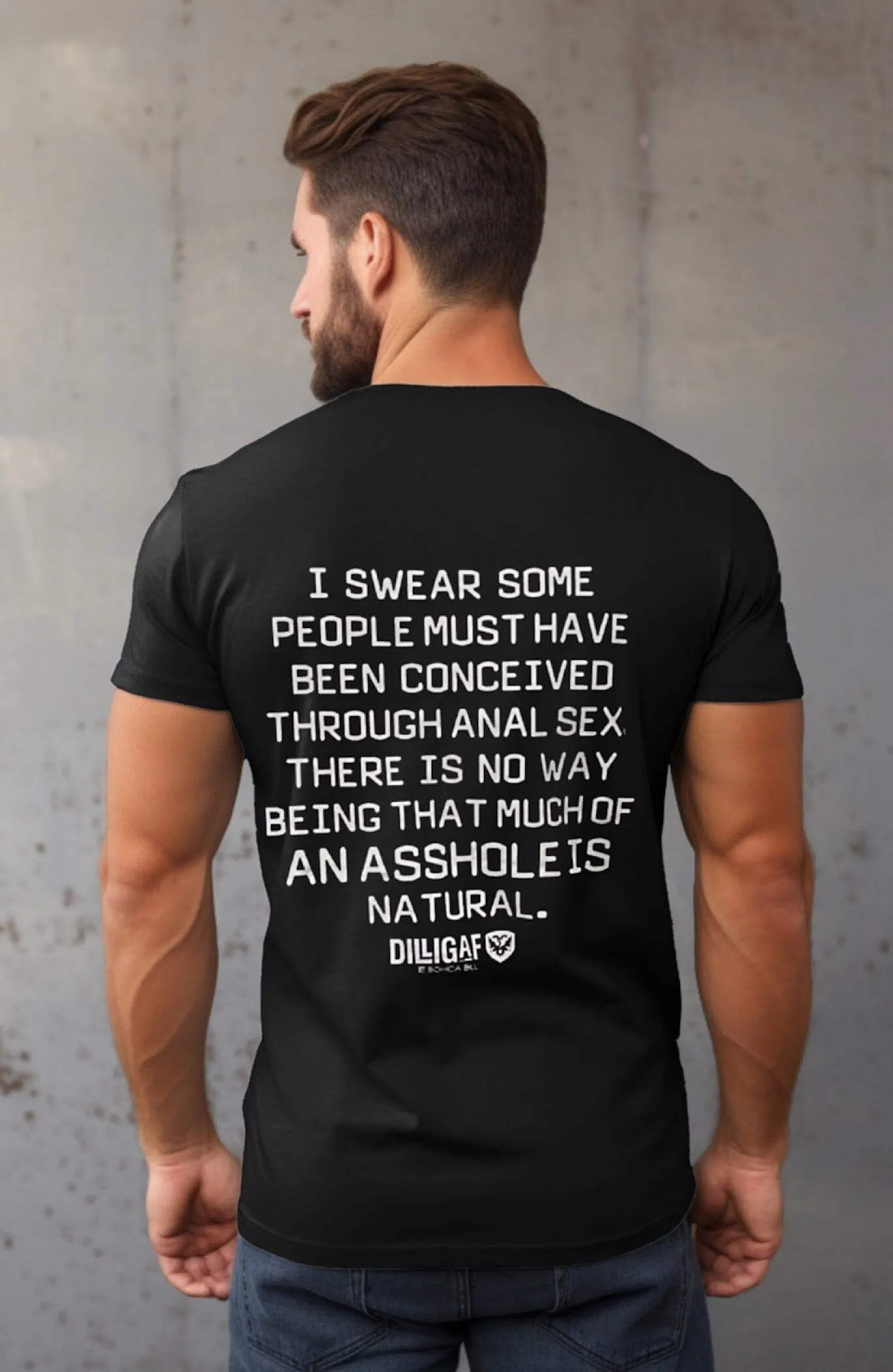 Asshole aren't Natural T-Shirt