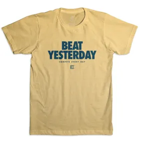 Beat Yesterday T-Shirt